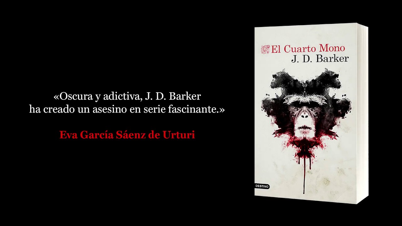 Booktrailer El Cuarto Mono de J.D Barker