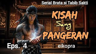 INDONESIAN SILAT STORY, The Prince's Story, Episode 4