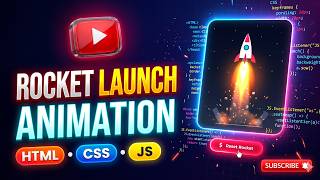 Rocket Launch Animation Using HTML CSS & JS | Step-by-Step Tutorial for Beginners @webdesign12_04