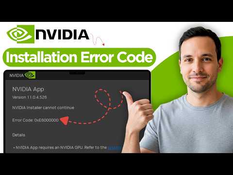 Fix - NVIDIA Installation Error Code 0xE60000 (2026 Step by Step Tutorial)