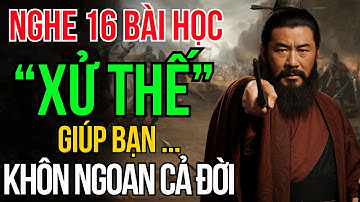 Cổ Nhân Dạy - 16 Bài Học Của Tào Tháo Từ Tam Quốc Diễn Nghĩa Giúp Bạn Đối Nhân Xử Thế Khôn Ngoan