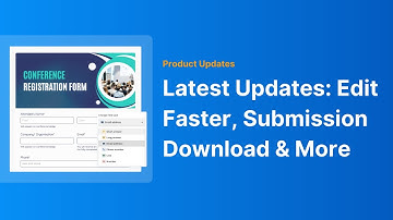 Latest Features: Inline Edits, Field Switching, Submission Downloads & More! | 123FormBuilder
