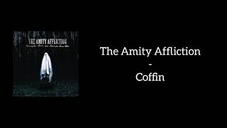 The Amity Affliction - Coffin (Lyrics)