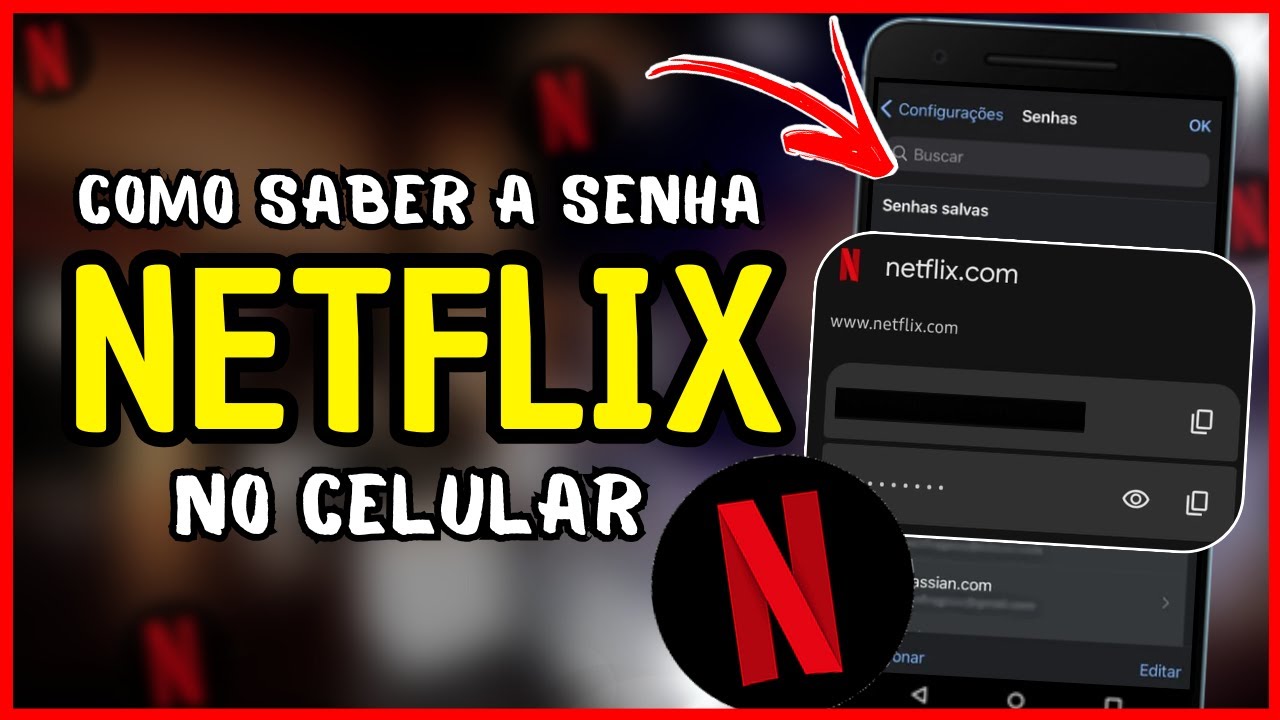 Saiba como mudar a senha da Netflix pelo celular