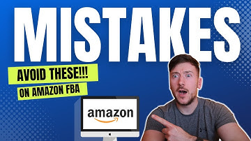 AVOID THESE MISTAKES ON AMAZON FBA AS A BEGINNER