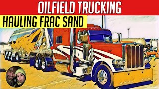 Hauling Frac Sand in West Texas! Oilfield Trucking VLOG