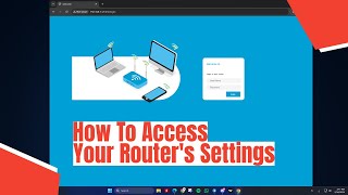 How To Access Your Routers Settings