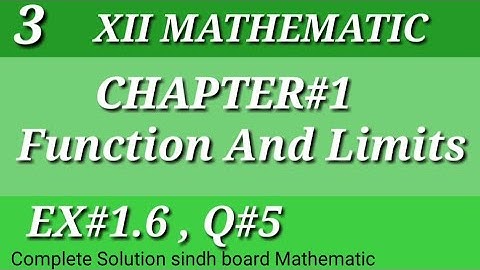 3||Function and Limits||chap#1||Ex#1.6||Q#5||Class-12|| Mathematics||Sindh board||second year||📒📚