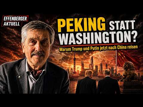 Thumbnail for Trump, Putin und Xi: Wird China zum neuen Zentrum der Weltmacht? | Effenberger Aktuell