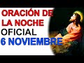 ORACIÓN DE LA NOCHE 6 DE NOVIEMBRE 2020 COMPLETAS LITURGIA DE LAS HORAS IGLESIA CATOLICA OFICIAL