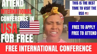 Attend Free International Conference in The USA 🇺🇸  with Invitation Letter