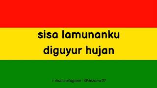 VIDEO LIRIK LAGU TONY Q RASTAFARA || VIDEO STORY WA