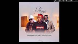 Achina Gattah Ase - Mtima ft Gwamba & Piksy