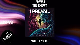 I Prevail - The Enemy | Lyrics | Lyricful