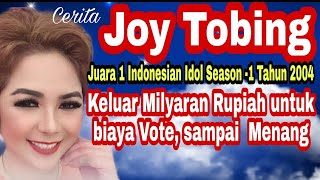 Joy Tobing : Hampir 2 Milyar beli Pulsa, Untuk jadi Juara-1 Indonesian idol season 1