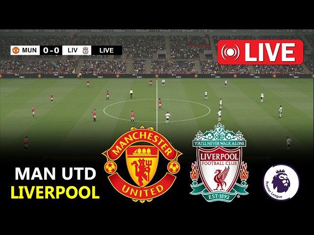 Manchester United vs Liverpool | Premier League 2026 | Epl Live | PES 21 Simulation Gameplay