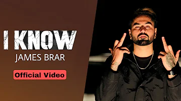 Kon Kina Karda Te Kon Sade Mere To  I Know - James Brar | Brown Box Muzic | New Punjabi Song