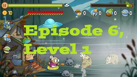 Swamp Attack Episode 6, Level 1, EPISODE 6 IS HERE