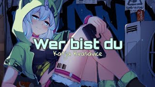 Nightcore - Wer bist du (Lyrics)