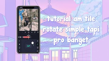 tutorial am tile rotate+spin🤩
