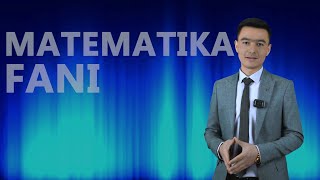 Matematika nima uchun kerak? Matematikaning imkoniyatlari!