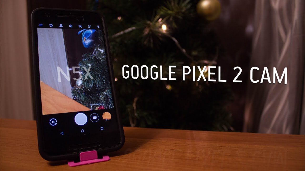 Google Pixel cam. APK для N5X