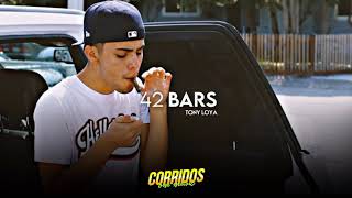 42 Bars✖️Tony Loya   (Letra/Lirics)