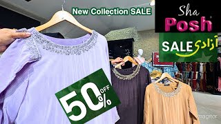 Shaposh Azadi SALE New Collection Flat 50 Off ❤️🥳 | Shaposh Azadi SALE | Shaposh SALE