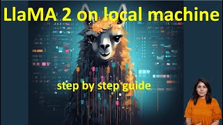 Run Llama 2 on local machine | step by step guide