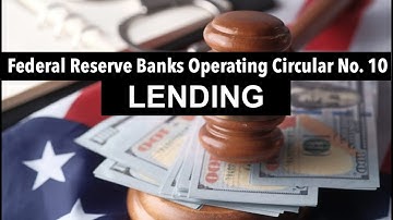 Federal Reserve Bank Operating Circular - Lending