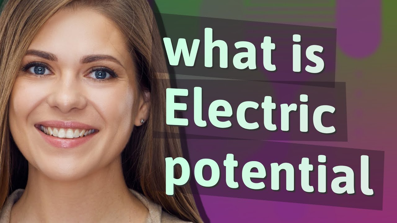 Electric potential meaning of Electric potential YouTube
