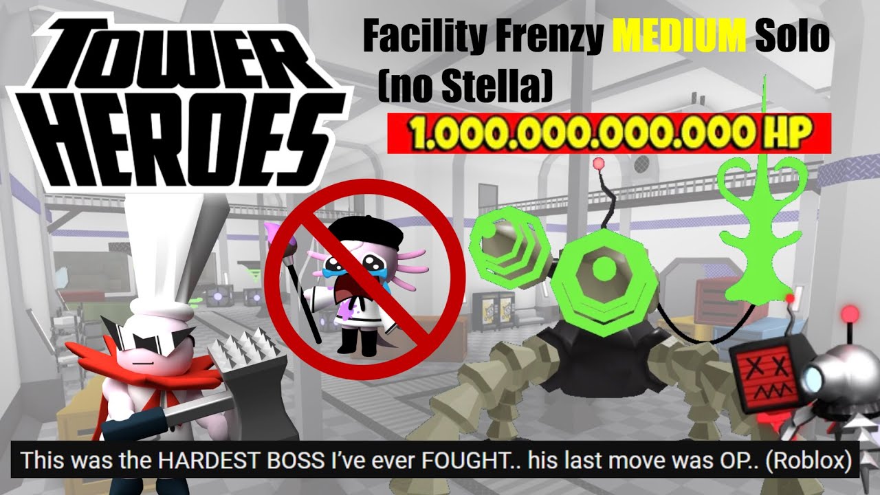 Tower Heroes: Facility Frenzy MEDIUM Solo (No Stella)