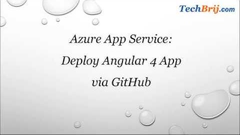 Azure App Service: Deploy Angular 4 App via GitHub