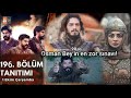 195. Bölüm Fragmanı | Osman Bey’in En Zor Sınavı Başlıyor! – 7. Sezon