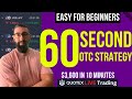 Simple quotex otc 60 second binary options strategy for beginners