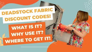 Deadstock Fabric Discount Codes | What Is It, Why Use It, Where to Get It