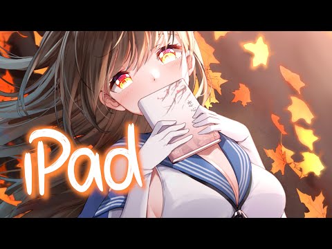 「Nightcore」 iPad - The Chainsmokers ♡ (Lyrics)