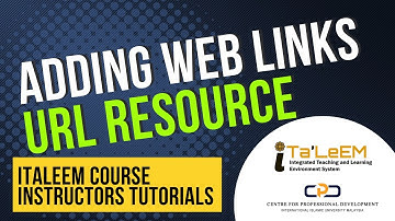 iTaleem Tutorials | Adding Web Links (URL Resource)