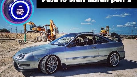 New Integra Push to start (part 2)