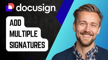 How to Add Multiple Signatures in DocuSign | Step-by-Step Tutorial 2025