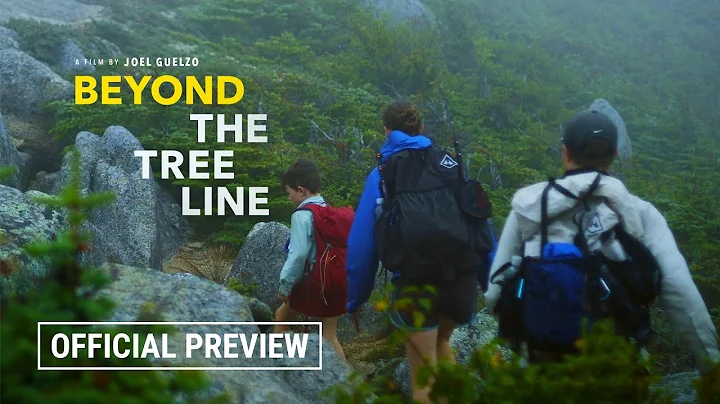 Beyond the Tree Line Official Preview Feature Appa...