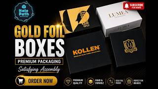 Luxury Gold Foil Rigid Boxes | Premium Packaging Process | Satisfying Box Assembly Video