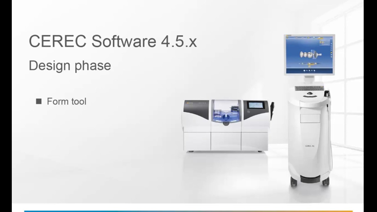 CEREC SW 4.5.x Form tool