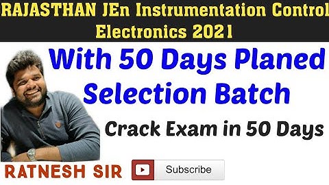 50 Days Plan to Crack Rajasthan JEn Instrumentation & Control/ Communication  By Ratnesh Sir
