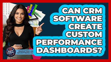 Can CRM Software Create Custom Performance Dashboards?
