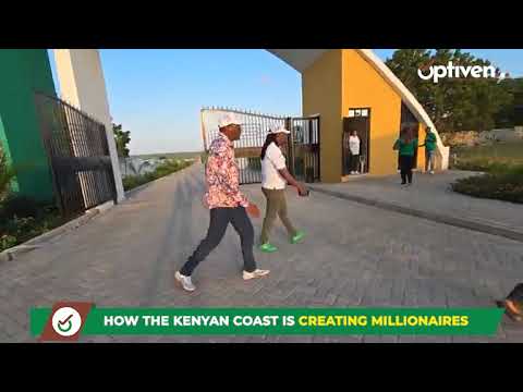 How the Kenyan Coast is Creating Millionaires