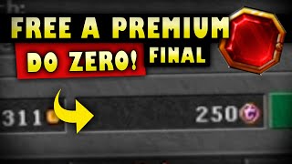 FREE A PREMIUM - CONSEGUI FARMAR A PREMIUM! | FINAL (PREMIUM DO ZERO)