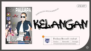 Demy - Kelangan - New Pallapa ( Official Music Video ).