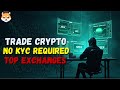 Where To Buy Crypto Without KYC❓ Best Crypto Exchanges Without KYC