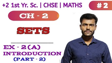 Types of Sets | Class 11 Maths | Ch - 2 | +2 1st Year Math | CHSE Odisha | Part - 2